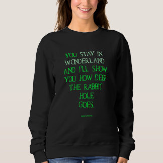 Sweatshirt Vous restez au pays des merveilles - Quelle profon
