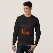 Sweatshirt Vous Sentirez Peut-Être Mignonne Plus Tard (Devant entier)