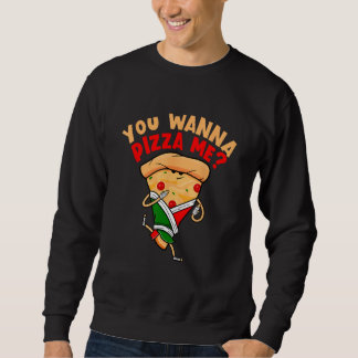 Sweatshirt Vous voulez une pizza chez moi Nourritures