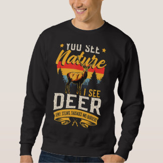 Sweatshirt Vous Voyez Nature Je Vois Deer Sausage Deer Chasse
