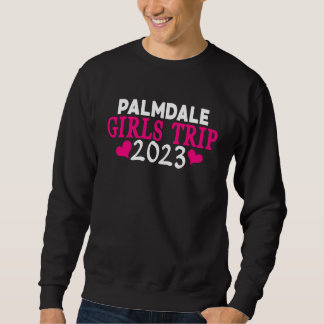 Sweatshirt Voyage à Palmdale entre filles  2023 Enterrement d
