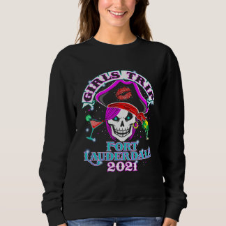 Sweatshirt Voyage de filles à Ft Lauderdale 2021 Enterrement
