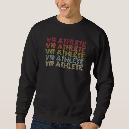 Sweatshirt Vr Athlete Virtual Reality Retro Style Video Gamer (Devant)