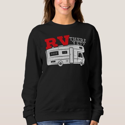 Sweatshirt VR là-bas VR Camping Camper Caravane Remorque Mot (Devant)