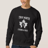 Sweatshirt Vrai nord, fort et libre (Devant)