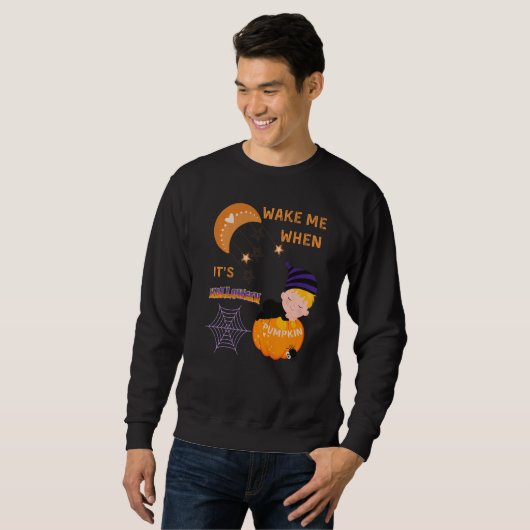 Sweatshirt Wake Me When Its Halloween Cute Pumpkin Sleeping K (Devant entier)