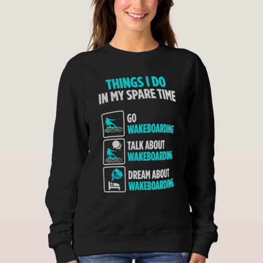 Sweatshirt Wakeboard Spare Time Parler de Wakeboard (Devant)