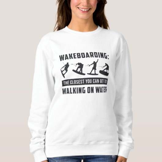 Sweatshirt Wakeboard Wakeboard Walking On Water Wake Wake (Devant)