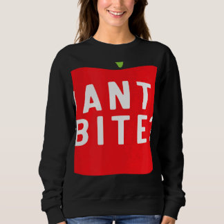 Sweatshirt Want A Bite Apple Picking Squad Apple Fruit  Apple