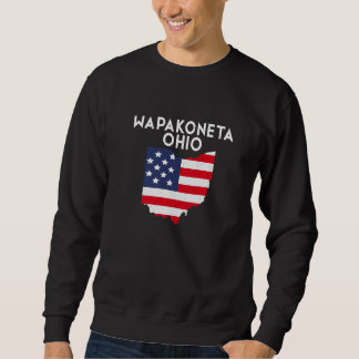 Sweatshirt Wapakoneta Ohio USA State America Travel Ohioan Pr