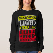 Sweatshirt Warning Lightning Technician at Work Do Not Distur (Devant)