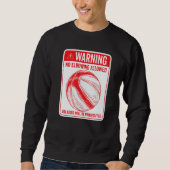 Sweatshirt Warning No Elbowing Allowed Sign Basketball (Devant)