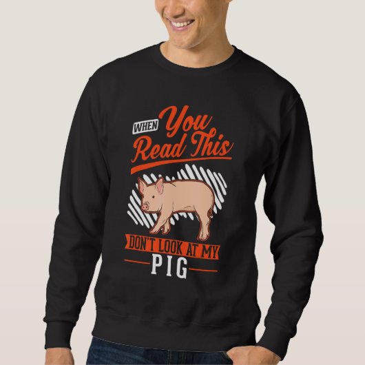 Sweatshirt Warning Piggy Farmer Pig (Devant)