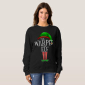 Sweatshirt Warped Elf   Family Matching Group Christmas   Squ (Devant entier)