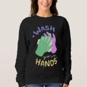 Sweatshirt Wash Your Hands Meme Hand Hygiene Reminder for Kid (Devant)