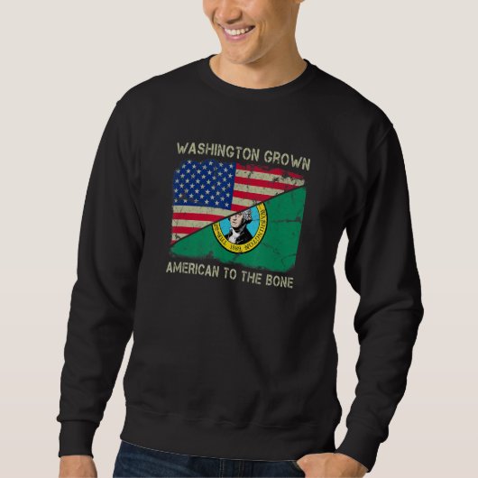 Sweatshirt Washington Grown American To The Bone Home State W (Devant)