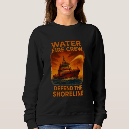 Sweatshirt Water Fire Crew u2013 Défendre le rivage (Devant)