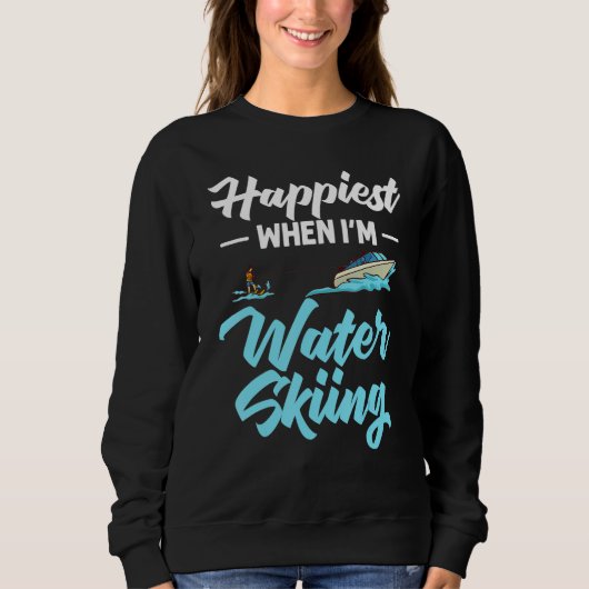 Sweatshirt Water Skiing Boat Beginner Board Skier Waterski Tr (Devant)