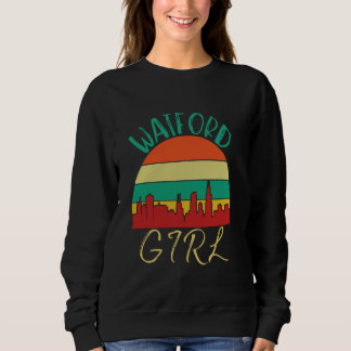 Sweatshirt Watford Girl Love Watford Souvenir