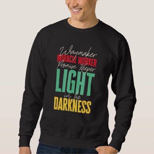 Sweatshirt Waymaker Promise Keeper Miracle Worker Christian F (Devant)