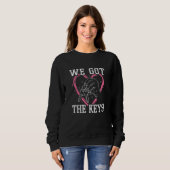 Sweatshirt We Got The Keys Homeowner House Buying (Devant entier)