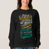 Sweatshirt Web Developer I'm A Web Designer I'm Creative Cool (Devant)