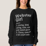 Sweatshirt Webster Girl Ny New York Funny City Home Roots<br><div class="desc">Webster Girl Ny New York Funny City Home Roots</div>