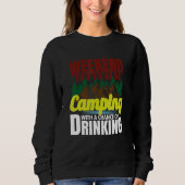 Sweatshirt Weekend Forecast Camping With A Chance Of Drinking (Devant)