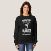 Sweatshirt Weekend Forecast Karate With No Chance Funny Men G (Devant entier)