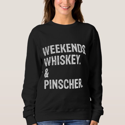 Sweatshirt Weekends Whiskey Et Doberman Pinscher Cool (Devant)