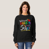 Sweatshirt Welcome Back To School First Day of School Teacher (Devant entier)