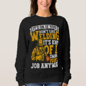 Sweatshirt Welder Apparel Welding Blacksmith Metal Worker for (Devant)