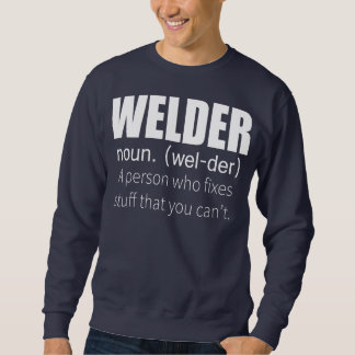 Sweatshirt Welder Définition Personne Qui Vous A Fixé Des Cho
