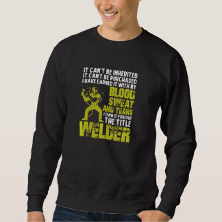 Sweatshirt Welder Je Possède Le Titre Avec De La Sueur De San