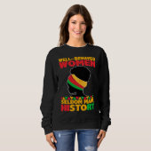 Sweatshirt Well Behaved Women Seldom Make History Black Hist (Devant entier)