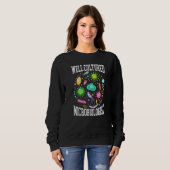 Sweatshirt Well Cultured Microbiologist Science Microbiology  (Devant entier)