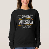 Sweatshirt Wesson Keep Calm and let Wesson handle that (Devant)