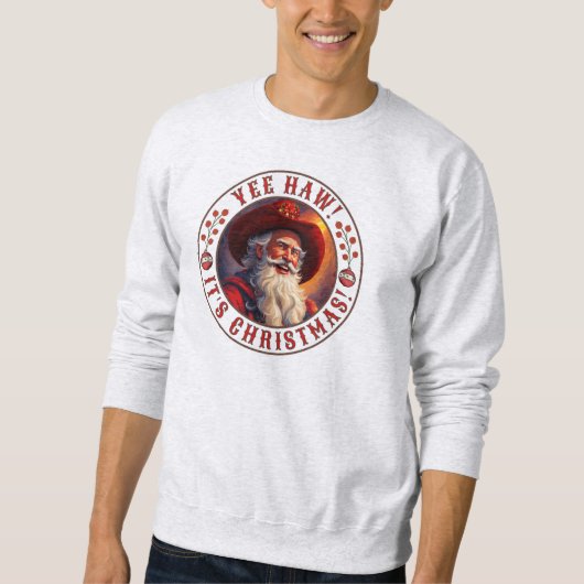 Sweatshirt Western Père Noël Yee Haw C'est Noël (Devant)