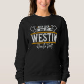 Sweatshirt Westin Keep Calm and let Westin handle that (Devant)
