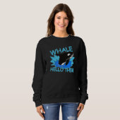 Sweatshirt Whale Hello There Killer Whale - Funny Orca (Devant entier)