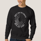 Sweatshirt What Can You Create With Just A Dot International  (Devant)