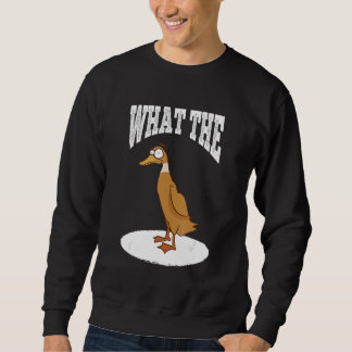 Sweatshirt What The Duck Duck Morning Grouch Coffee Rubber Du