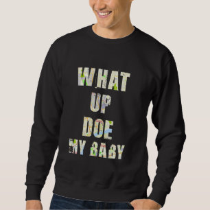 Sweatshirt What Up Doe My Baby Carte vintage de metro detroit