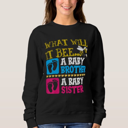 Sweatshirt What will it bee A baby brother or a baby sister (Devant)
