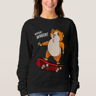 Sweatshirt Wheek Wheek Guinea Pig Skateboard Skateboarder