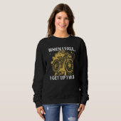 Sweatshirt when I fall I get up twice mountain bike mountain (Devant entier)