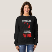 Sweatshirt when my life gets complicated wine Winemaker Wine (Devant entier)