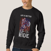 Sweatshirt When You Ride Motorcycle (Devant)
