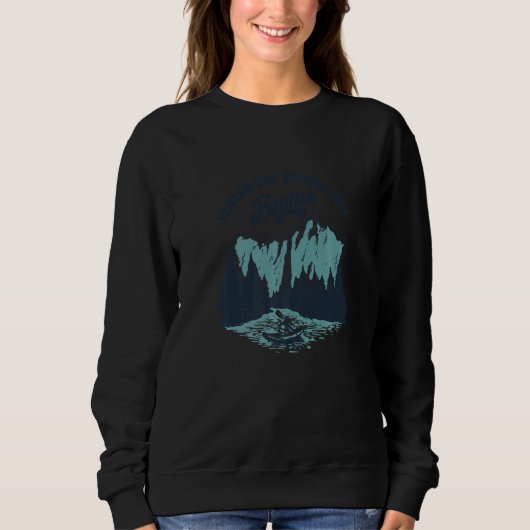 Sweatshirt WHere the adventure begins mountains kayak (Devant)