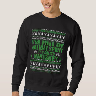 Sweatshirt Whiskey est mon esprit drôle et moche pull de Noël